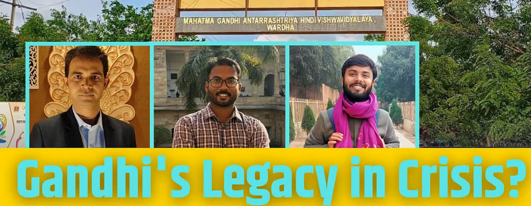 On Martyr’s Day, Students Expelled from Wardha’s Gandhi University Say: "Gandhi’s Philosophy is Dead Here"