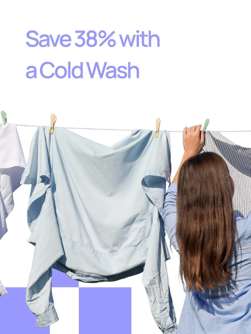 Washing at 30 degrees uses around 38% less energy than a 40-degree cycle. Most detergents work just as well at the lower temperature. Your clothes won't know the difference.
 
The bigger one though: skip the tumble dryer when you can. Drying on a rac