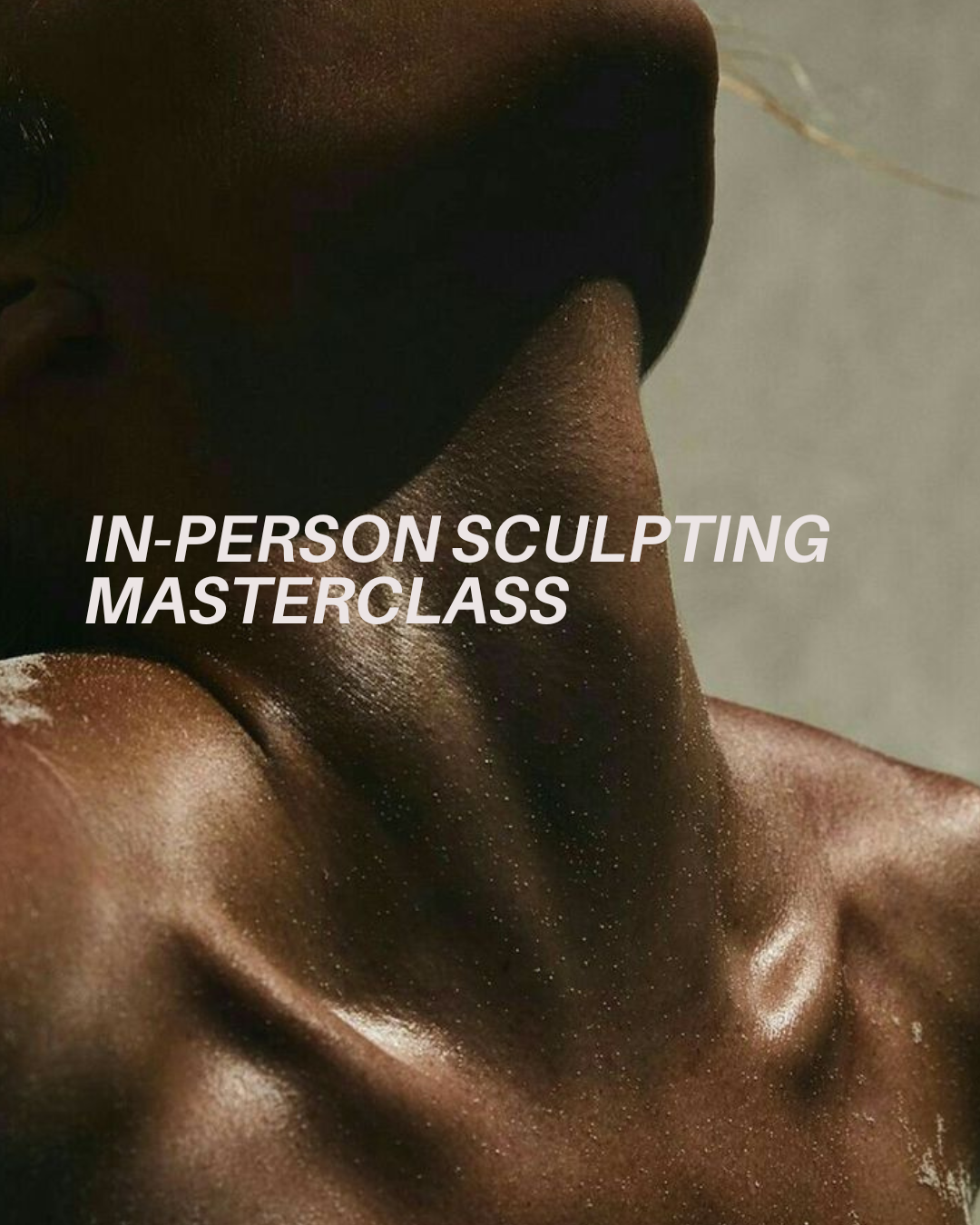 In-Person Sculpting Masterclass