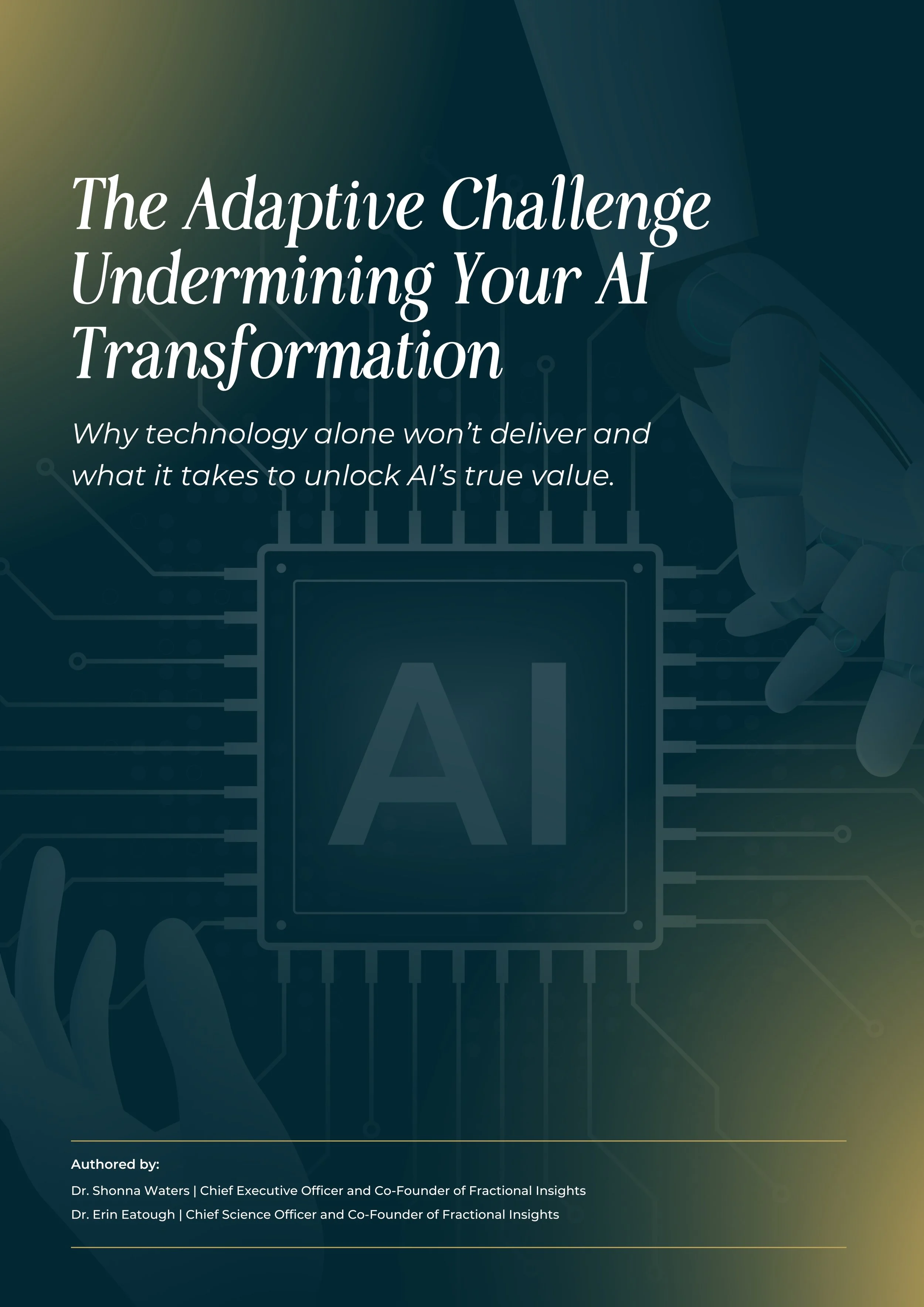 The Adaptive Challenge UnderminingYour AI Transformation