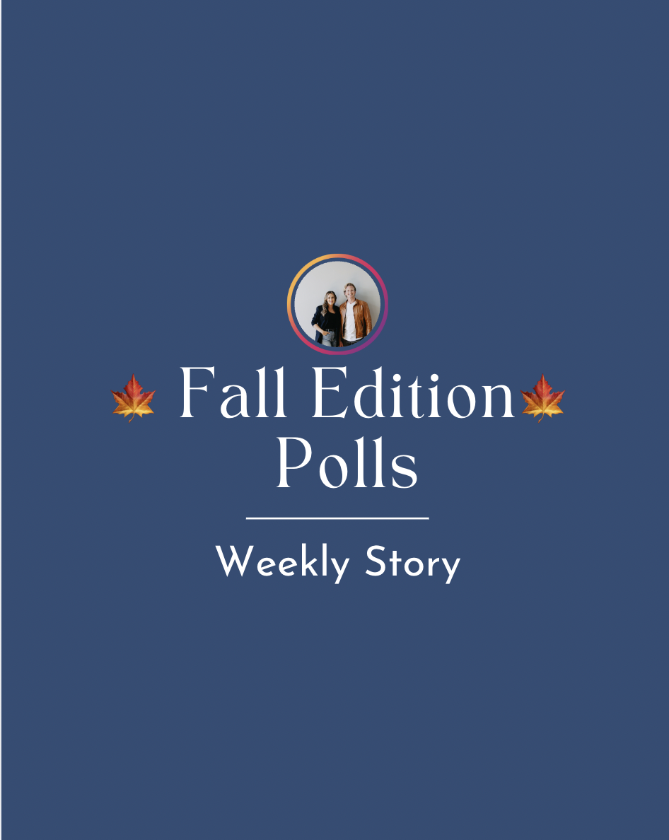 🍁 Weekly Story - Polls Fall Edition