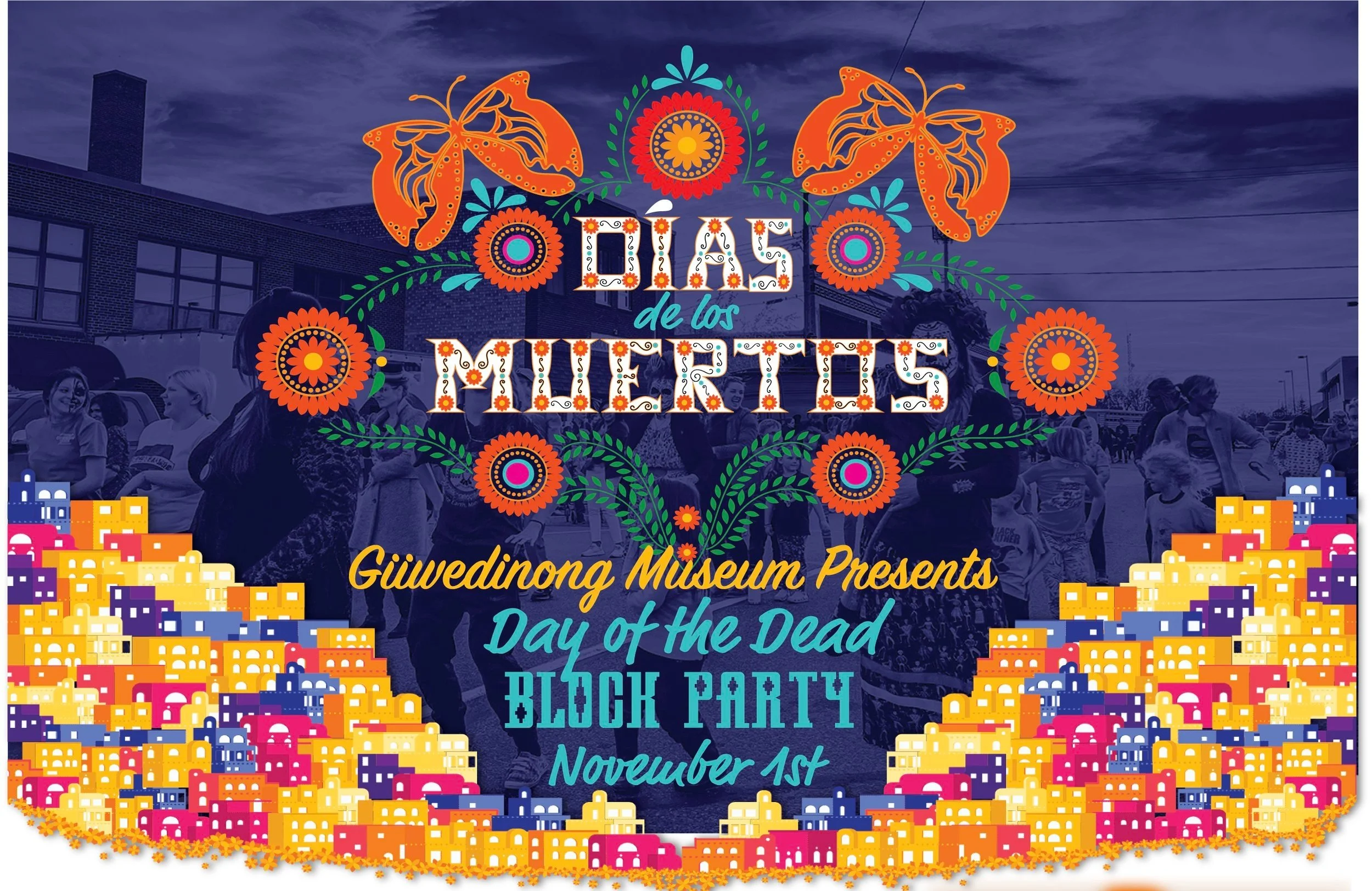 Giiwedinong’s 3rd Annual <span class="sqsrte-text-color--darkAccent">Días de los Muertos, Day of the Dead, Block Party</span>