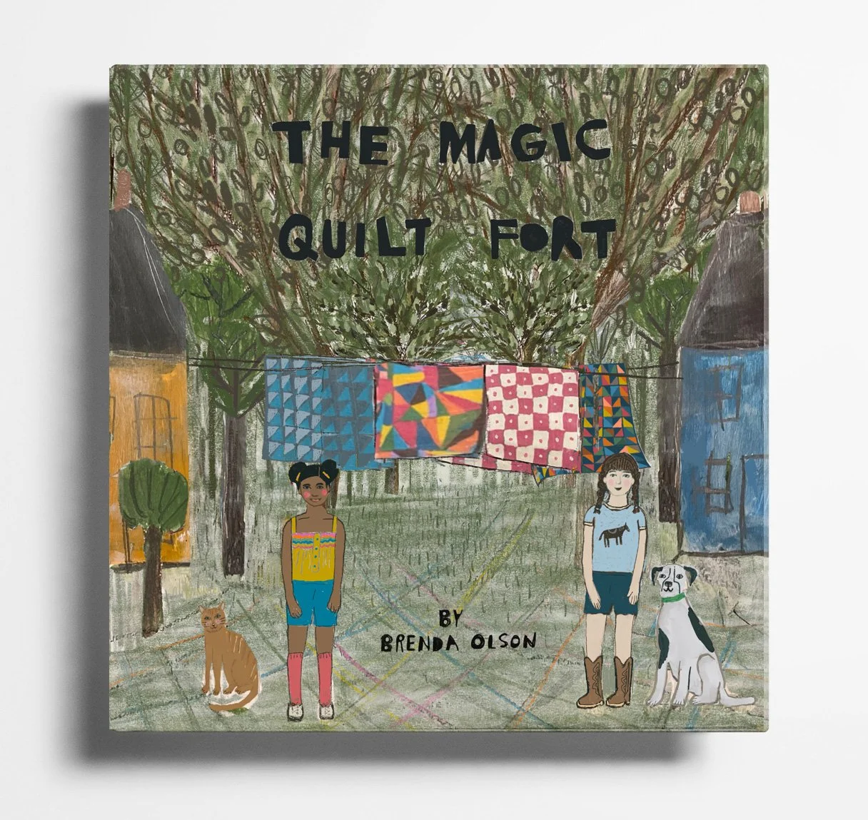 The Magic Quilt Fort Book