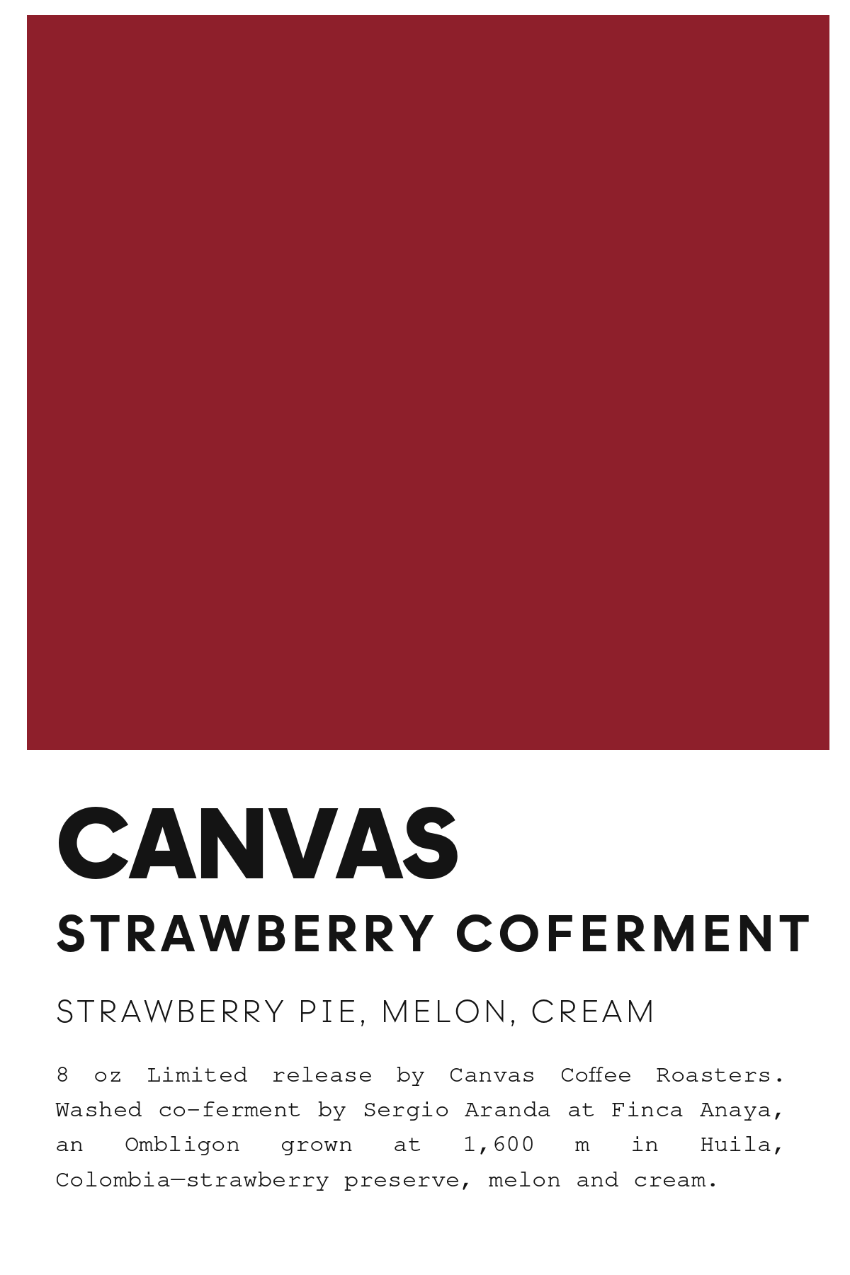 Strawberry Co-Ferment -- Sergio Aranda -- Huila, Colombia