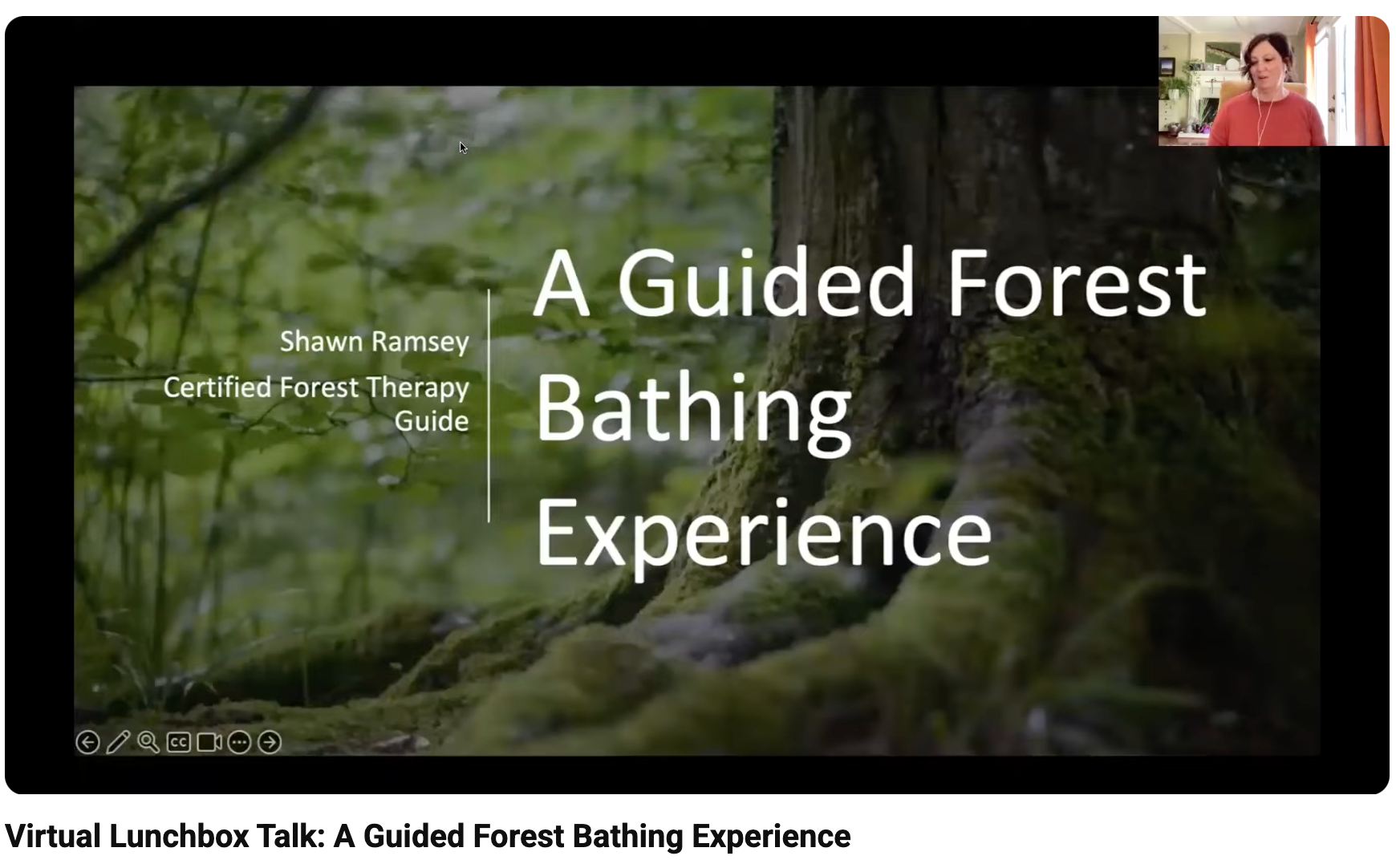 A Virtual Guided Forest Bathing Experience with The North Carolina Botanical Garden