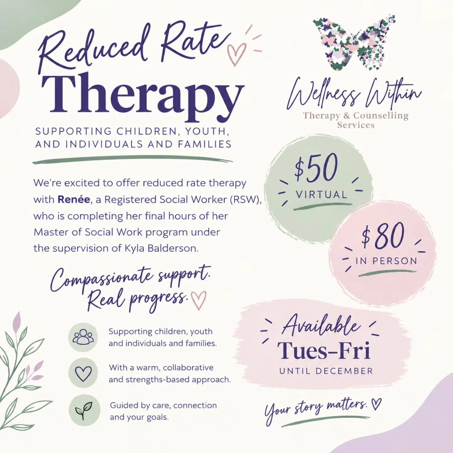 Sometimes, having a little extra support can make all the difference. 🦋 and finances can get in the way of this.

Wellness Within is currently offering reduced-rate therapy with Ren&eacute;e Minville, Registered Social Worker (RSW).

Ren&eacute;e br