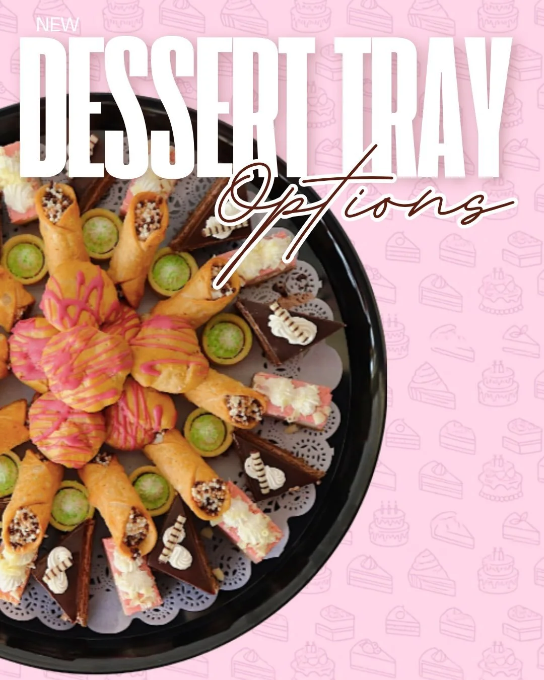 ✨ New Dessert Tray Options!! ✨ 

▫️Pastry Tray: a seasonal assortment of Opera cake, cheesecake, cream puffs, cannoli, and tarts

▫️Party Tray: white and chocolate mini cupcakes, chocolate chip cookie sandwiches, brownies, and butter cookies; choose 