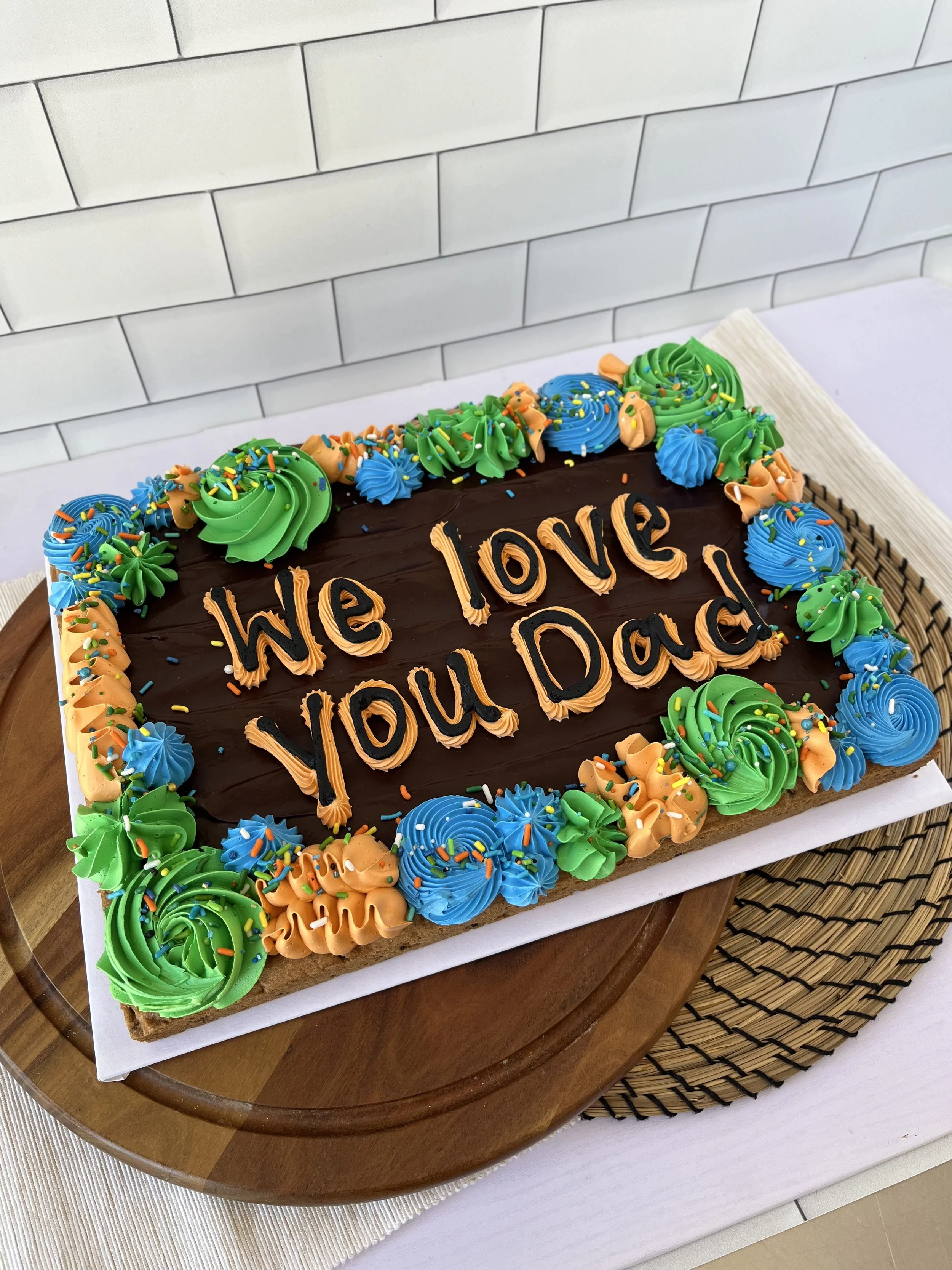 Cookie Cake - We Love You Dad!