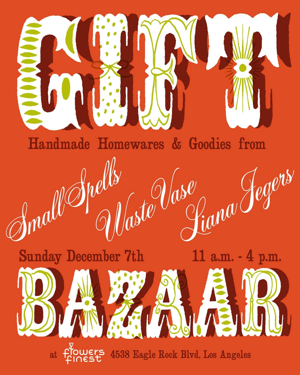 Gift bazaar on sunday December 7th at Flowers finest in LA, with Small spells, liana jegers and waste vase