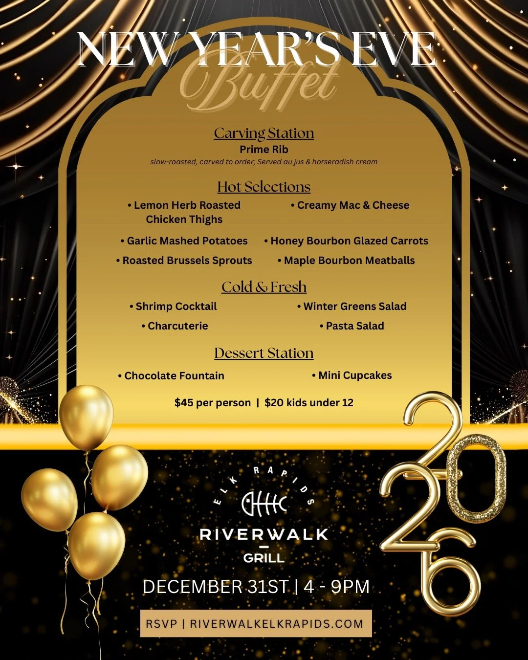 Ring in 2026 with us at Riverwalk Grill. 🎉

Our New Year&rsquo;s Eve Buffet is the perfect way to kick off your night before heading downtown for the 9PM Elk Rapids Ball Drop.

Prime rib carving station, shrimp cocktail, lemon herb chicken, mac &amp