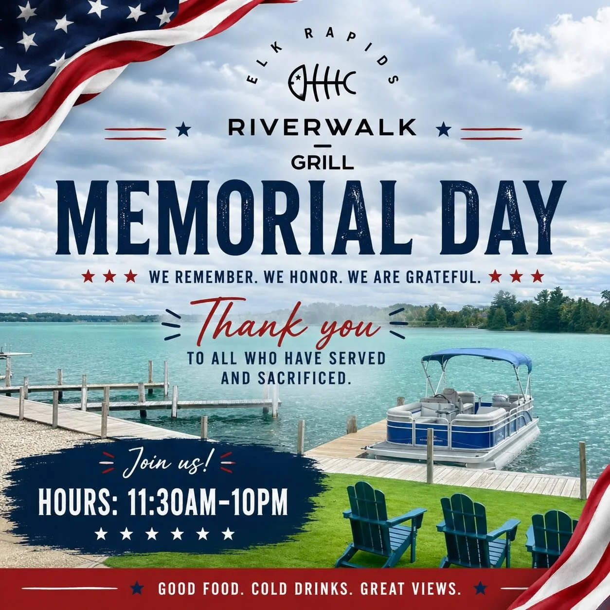 Honoring the brave this Memorial Day 🇺🇸

Join us at Riverwalk Grill in Elk Rapids for great food, cold drinks, and waterfront views all weekend long. Today we remember and thank all who have served and sacrificed. ❤️🤍💙 #riverwalkgrill #elkrapids 
