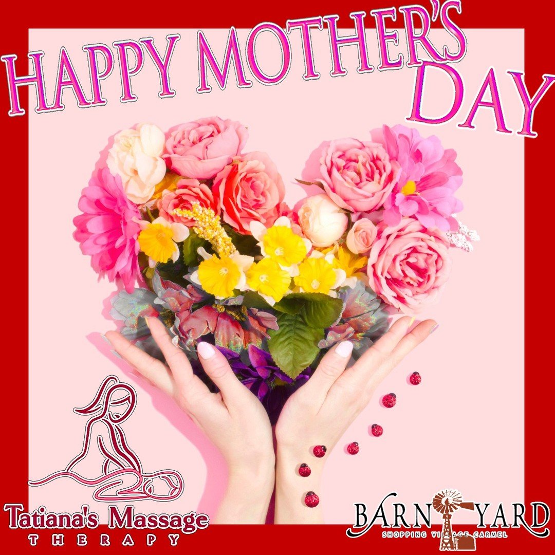 Happy Mother's Day. Spoil Mom with a Special Gift from @tatianas_massage ! Schedule one of their new relaxing service packages OR purchase a gift certificate! 

#carmel
#carmelcalifornia
#carmelca
#thebarnyard
#thebarnyardcarmel
#barnyardcarmel
#tati