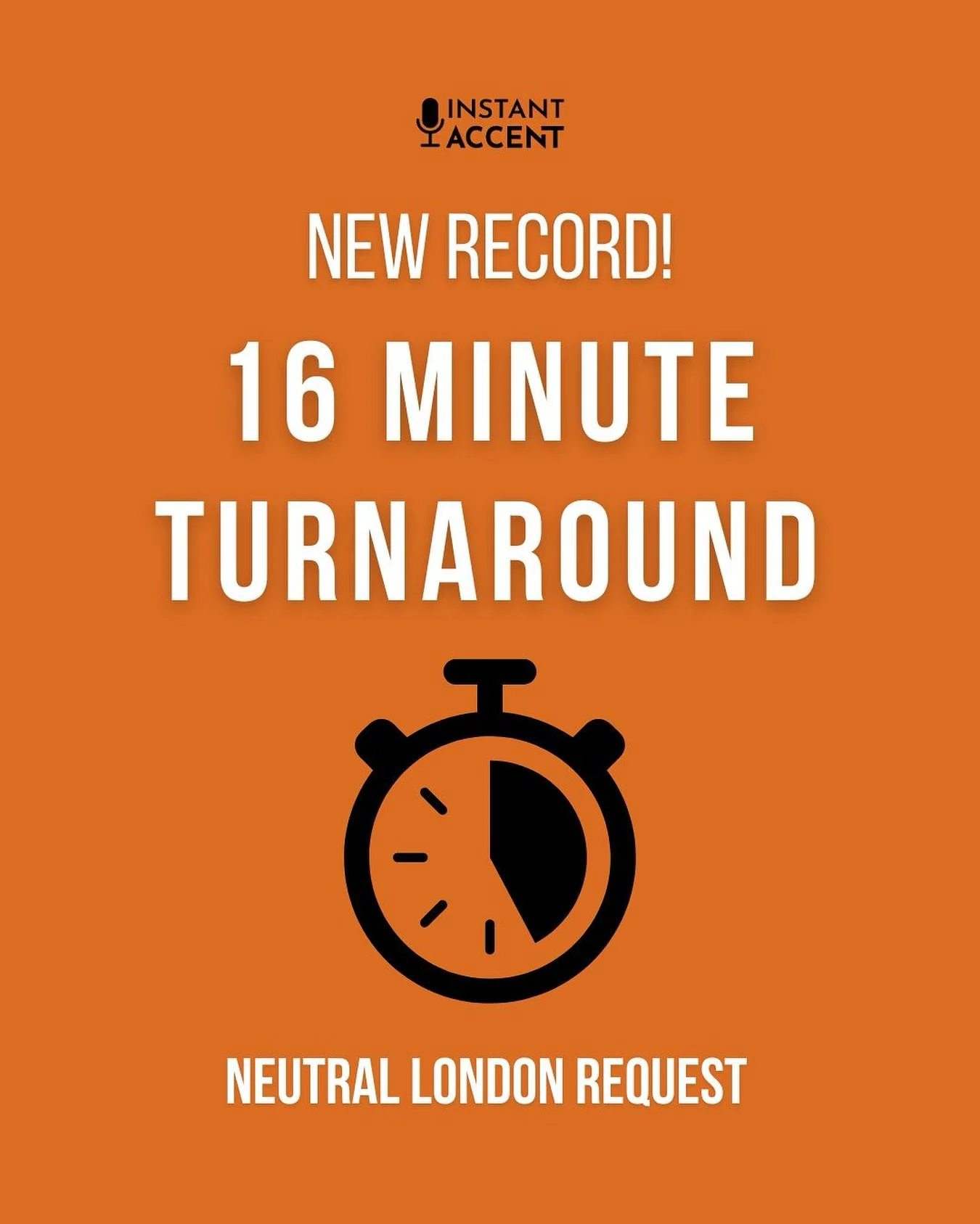 ⚡️ NEW TURNAROUND RECORD! ⚡️

After one of our brilliant readers accepted an express accent request in just 2 minutes, the recording was back with a very happy actor in 17 minutes total 🤯 That&rsquo;s a new record for us... and proof of just how lig