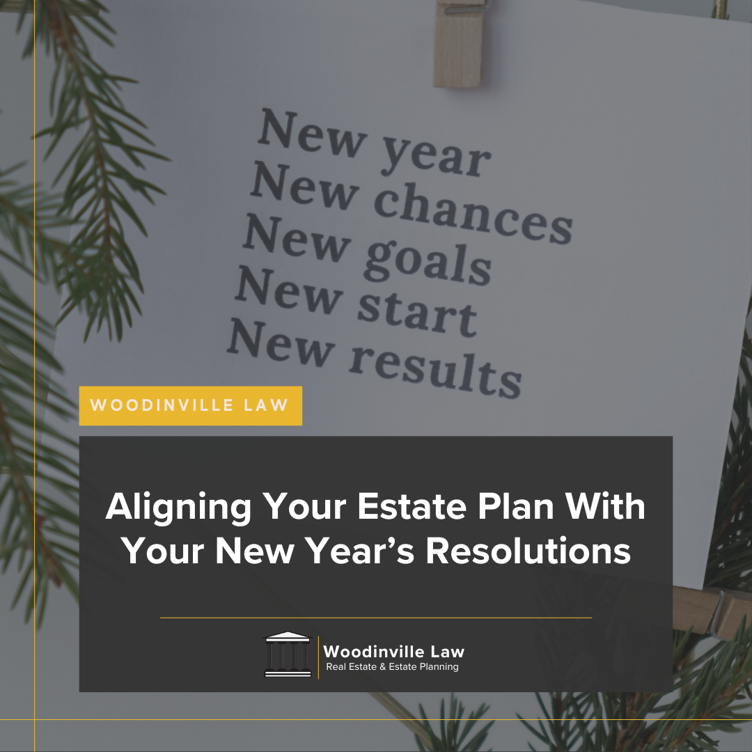 Aligning Your Estate Plan With Your New Year’s Resolutions