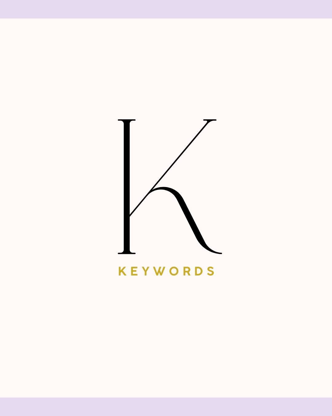 K is for KEYWORDS⁠
⁠
If you think about keywords as being your website's BFF then you're on to a winner!⁠
⁠
Let's take this analogy further by saying let's imagine you're planning a surprise party and you need to give people some clues so they can jo