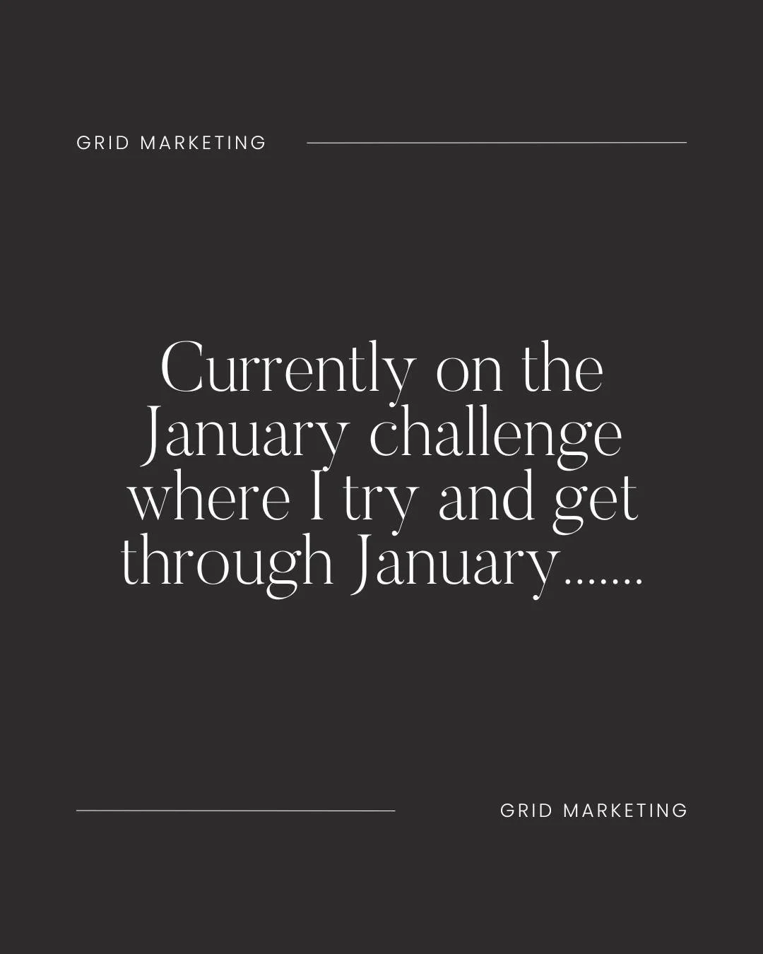 Jeez the struggle is real January!!! 

But don't be fooled, Feb is a short one and before we know it, Easter's here and then we'll be making plans for Christmas lol!

If a new or updated website is your goal for this year then time's ticking friends.