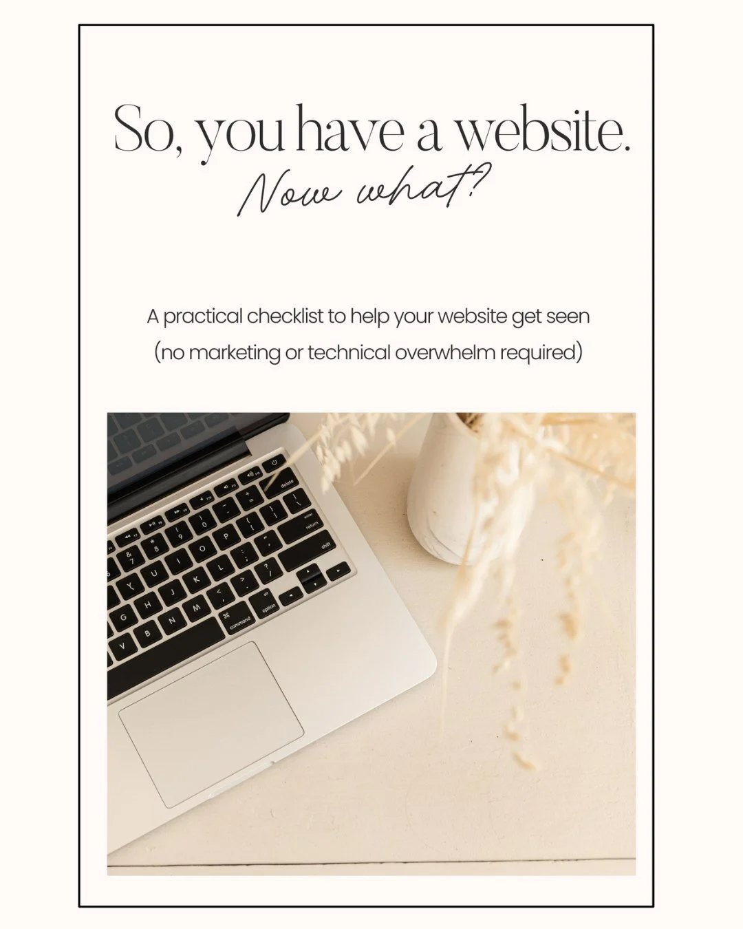 Ok so I did a thing! I created a checklist and there's more to come soon.

Does this sound like you?!

You built your own website. You picked the template, wrote the copy, figured out the tech and finally hit publish.

And now it&rsquo;s live&hellip;