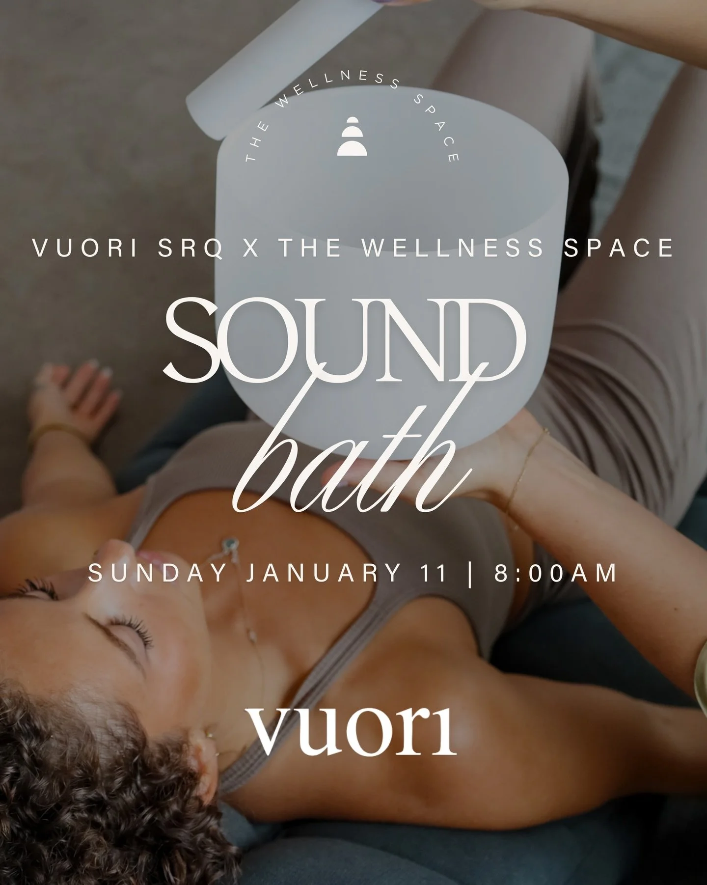 We&rsquo;re so excited to collaborate with Vuori Sarasota for an in-store Sound Bath with Alexis ✨

Join us for a morning of sound bath and community, followed by refreshments and private shopping time.

Sunday, January 11
8&ndash;9am Sound Bath &bul