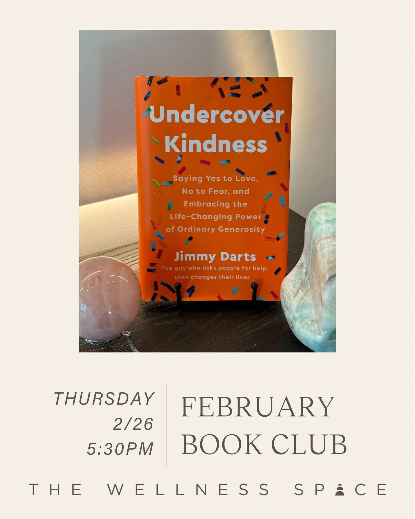 February Book Club at The Wellness Space ✨

Join us Thursday, Feb 26 at 5:30pm for a heart-opening conversation around Uncover Kindness by Jimmy Darts 💛

Free for members
$15 drop-in