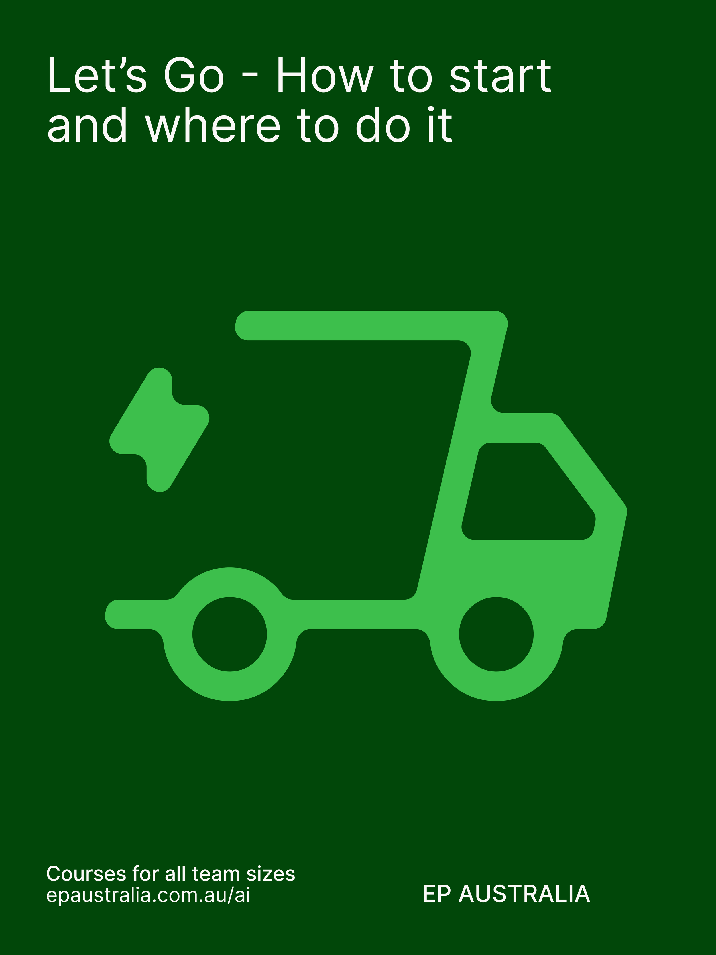 Let’s Go: How to Start and Where to Do It