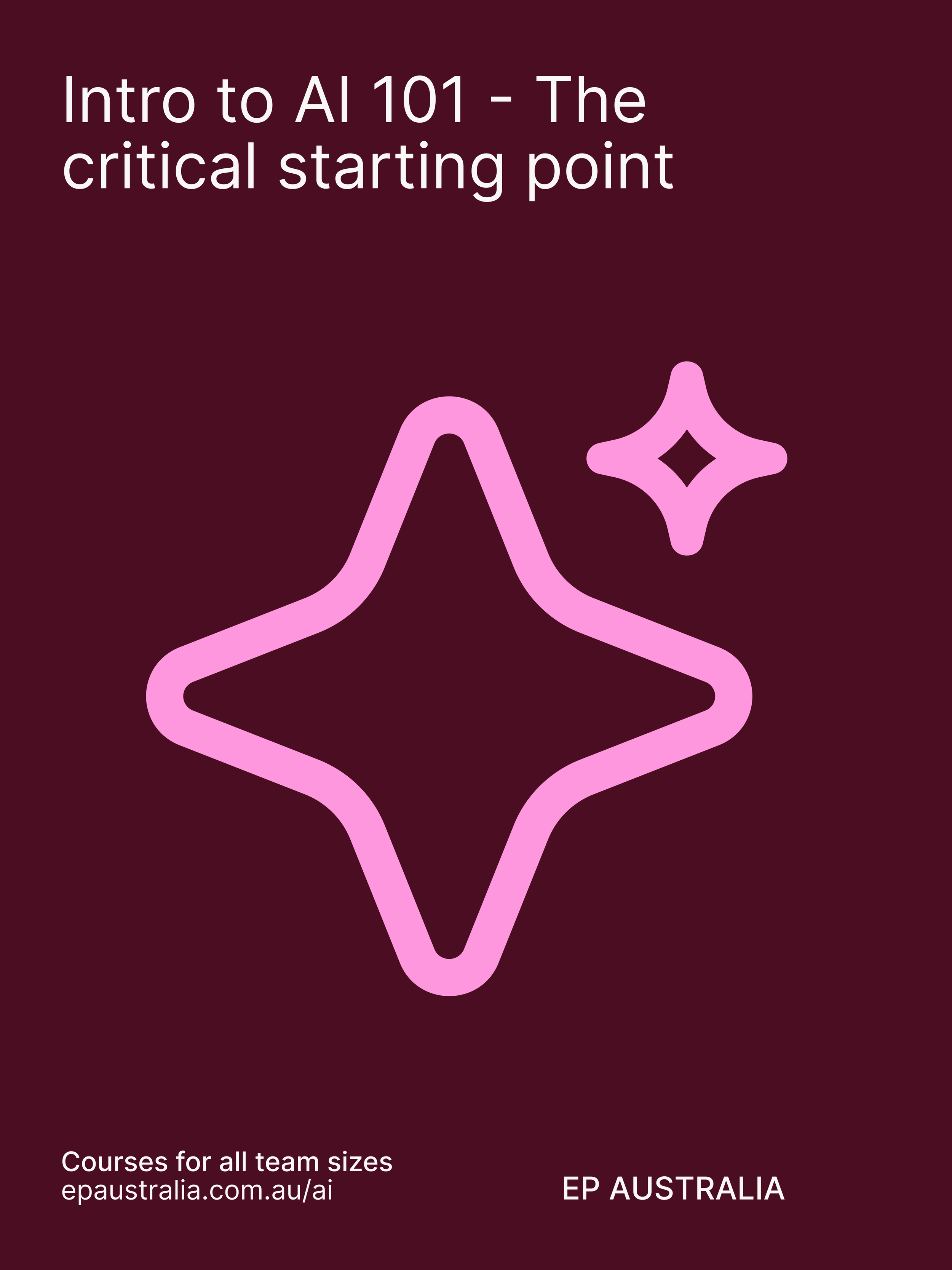 Intro to AI 101 - The Critical Starting Point