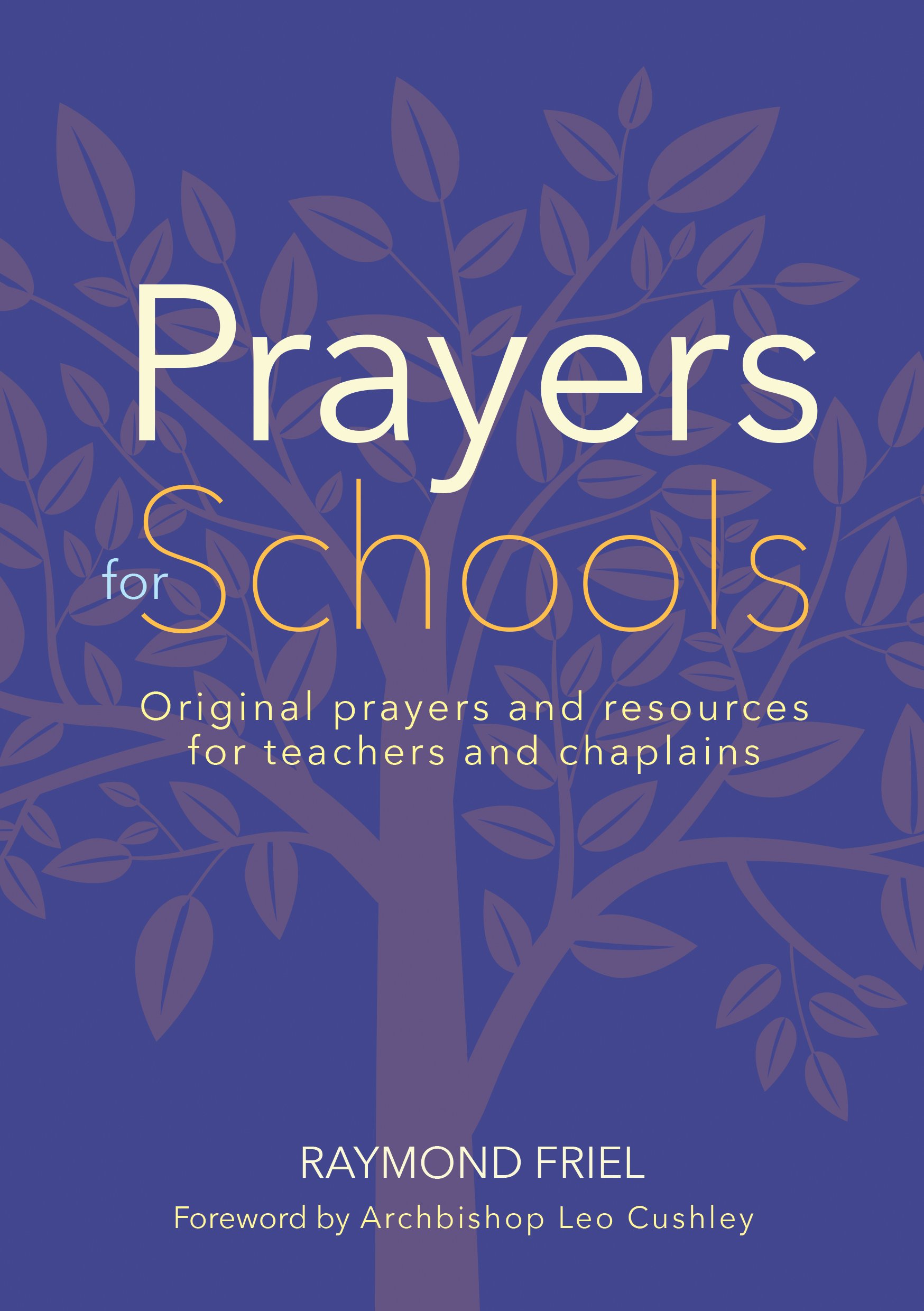 Book cover of Prayers for schools by Raymond Friel