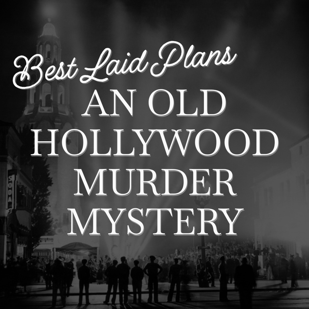 AN OLD HOLLYWOOD MURDER MYSTERY (1000 x 1000 px).png