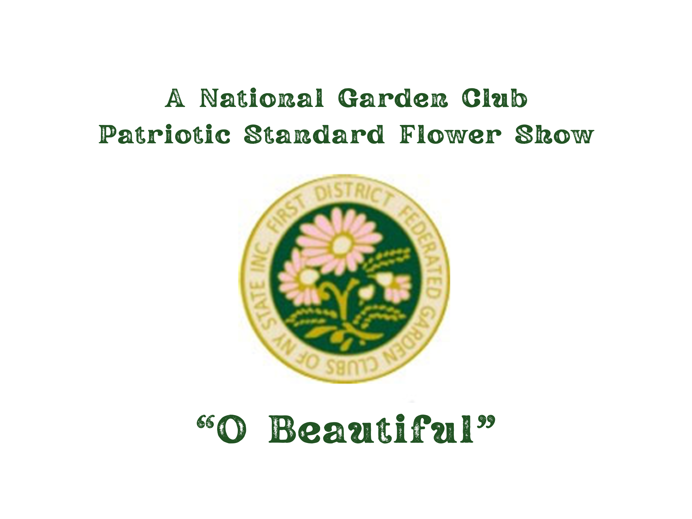 A National Garden Club Patriotic Standard Flower Show