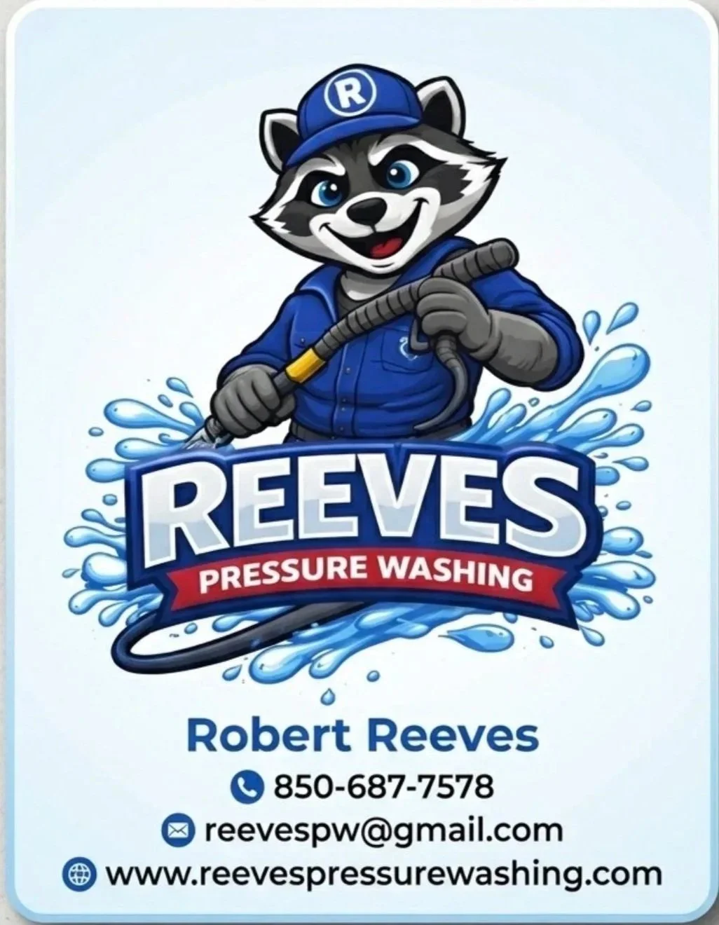 Business card for Reeves Pressure Washing featuring a cartoon raccoon in a blue uniform and cap holding a pressure washer, with water splashing around. Contact details for Robert Reeves including phone number, email, and website.