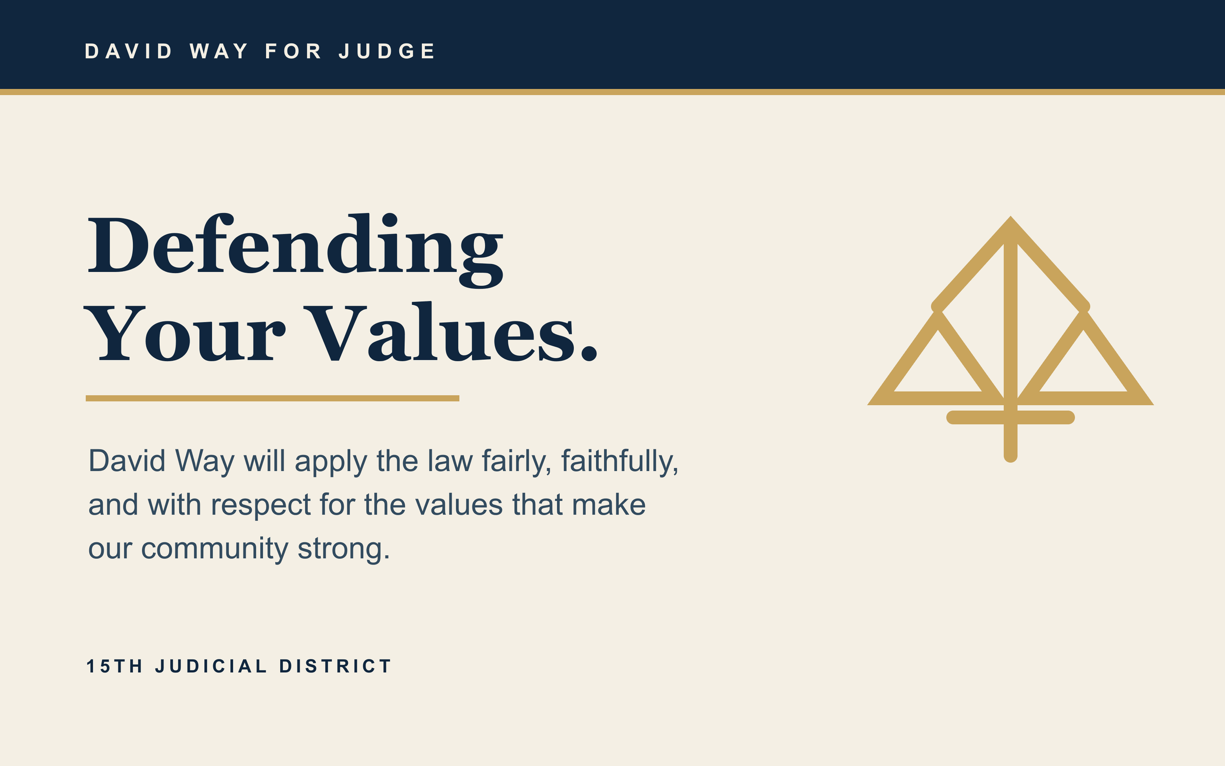 A webpage header with the title 'David Way for Judge' and a slogan 'Defending Your Values.' The page discusses David Way's application of law with a graphic of scales in gold on a light background, and a paragraph about the law and community.