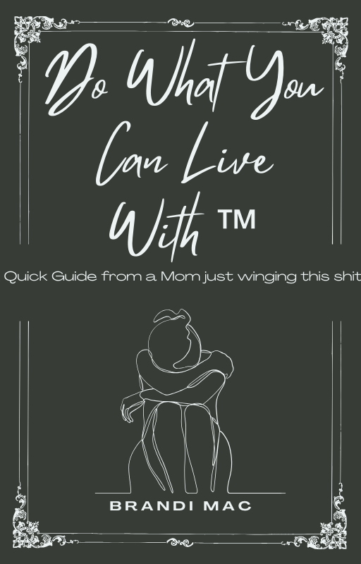 Here is my guidebook for doing what i could live with…