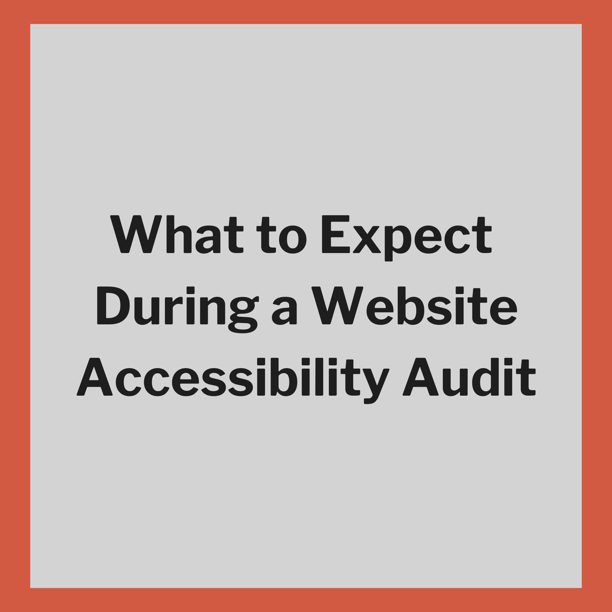 What to Expect During a Website Accessibility Audit