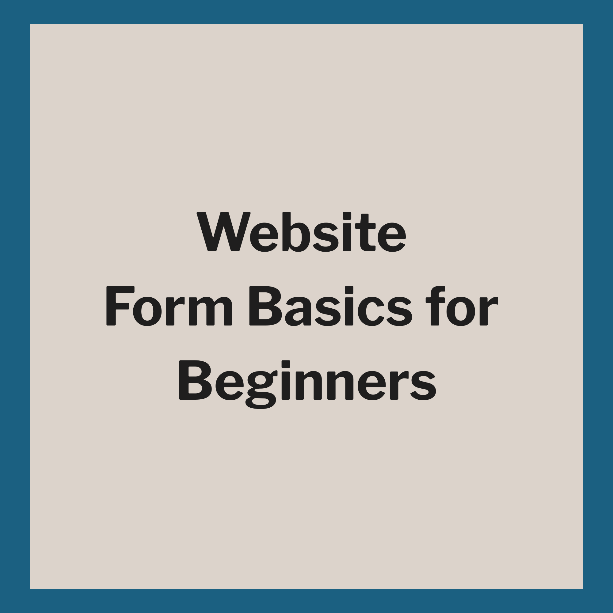 Website Form Basics for Beginners
