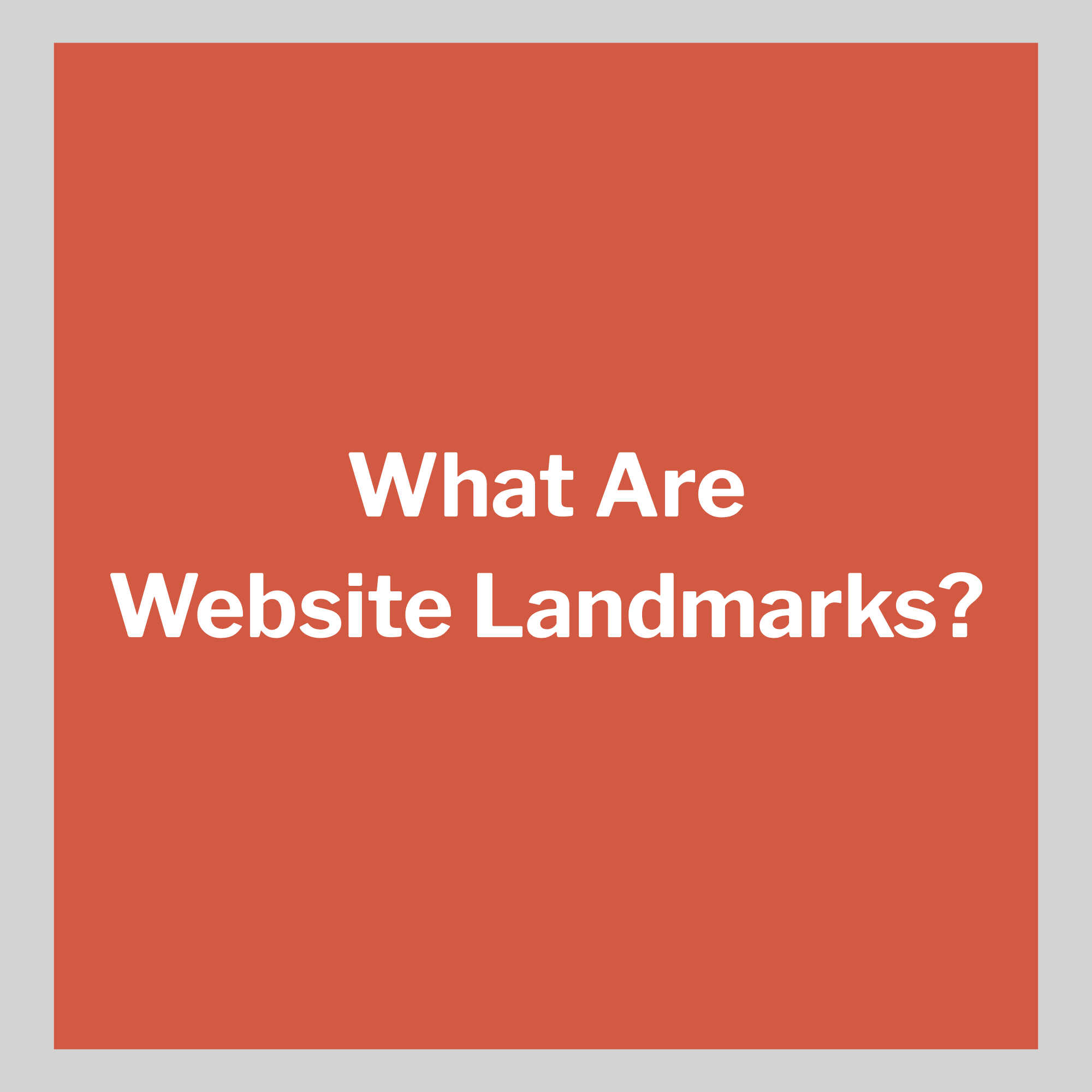 What are Website Landmarks?