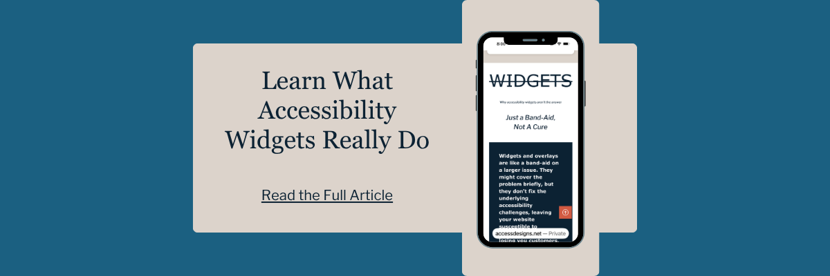 Read our article on "What Accessibility Widgets Really do."