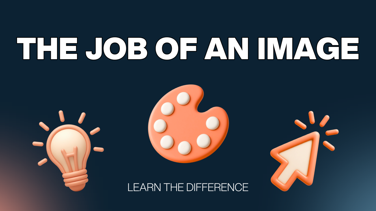 Watch "The Job of an Image, Learn the Difference," on YouTube.