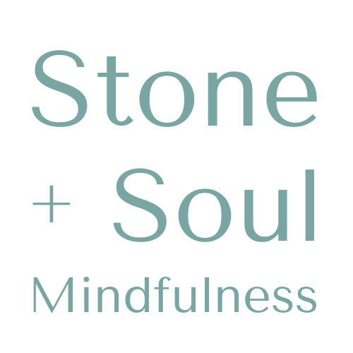 Stone + Soul Mindfulness 