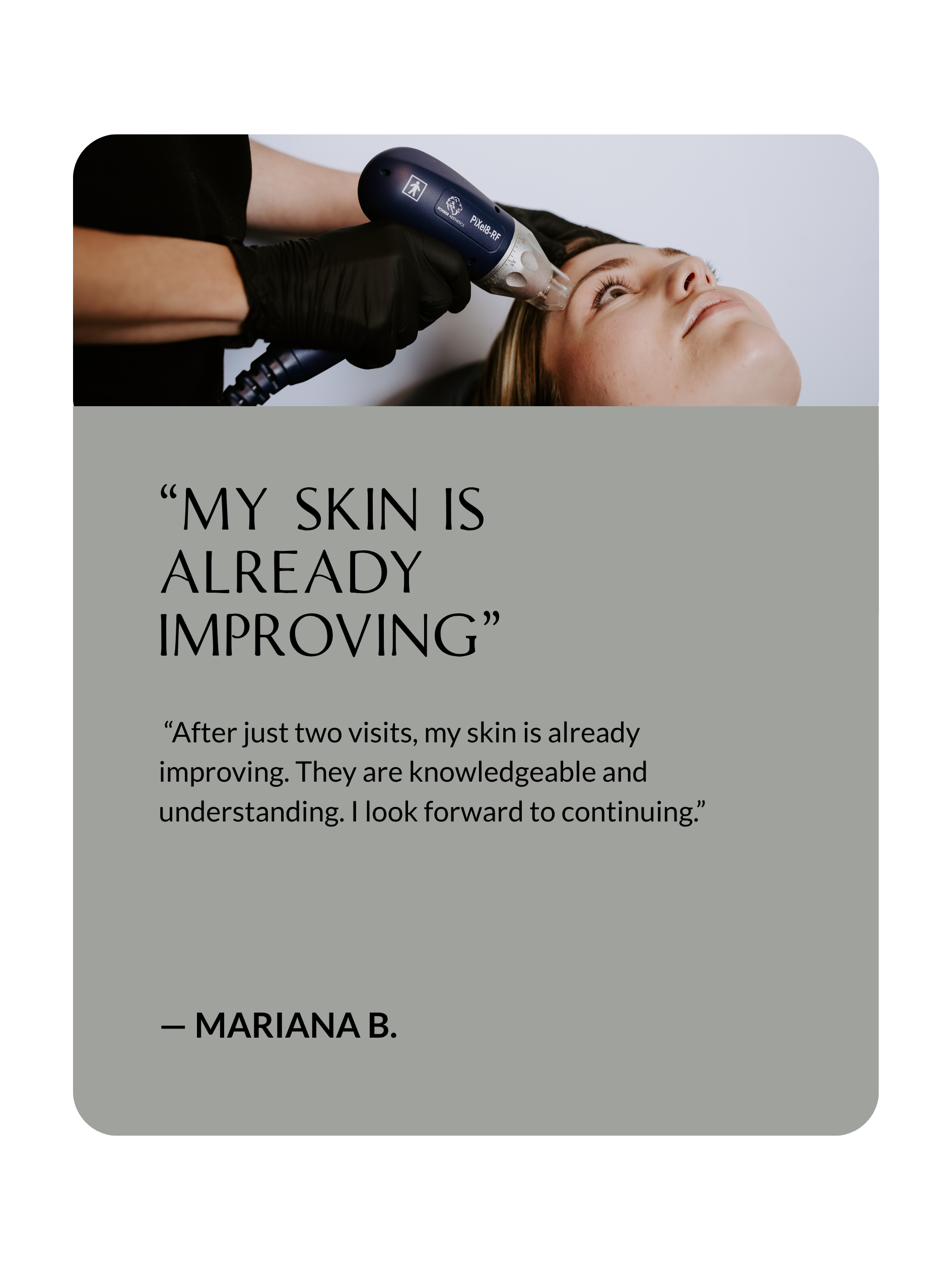 Client testimonial about skin texture improvement at Sona Medical Aesthetics Newcastle WA