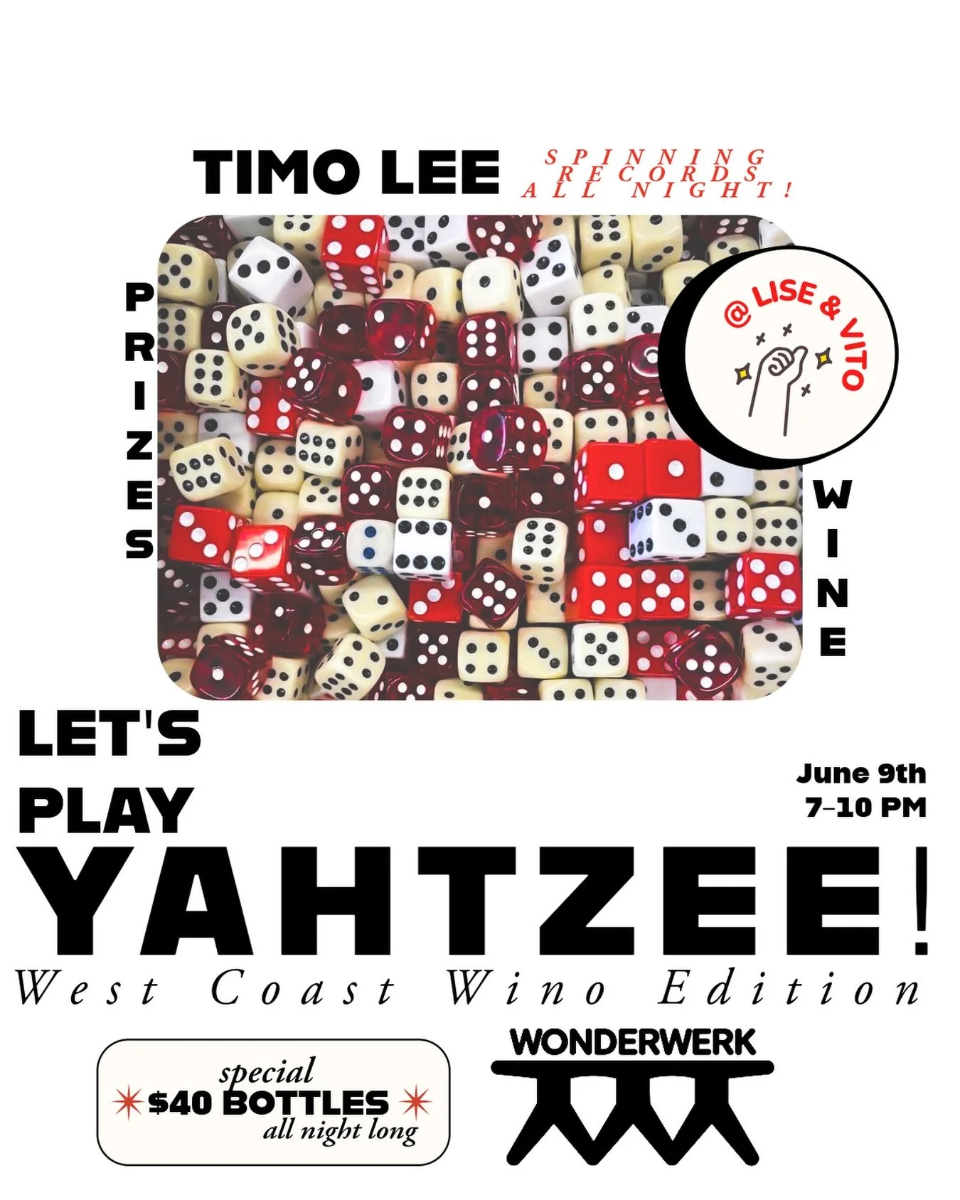 Annnnnnnd we&rsquo;re back!!! Everyone&rsquo;s favorite night of the month is here! Yahtzee Night! Vol. 3 &lsquo;West Coast Wine-o Editon!&rsquo; 🍷 🎲 

We&rsquo;re bringing the heat 🔥 this Tuesday as folks roll off 🎲 to become the next Yahtzee ch