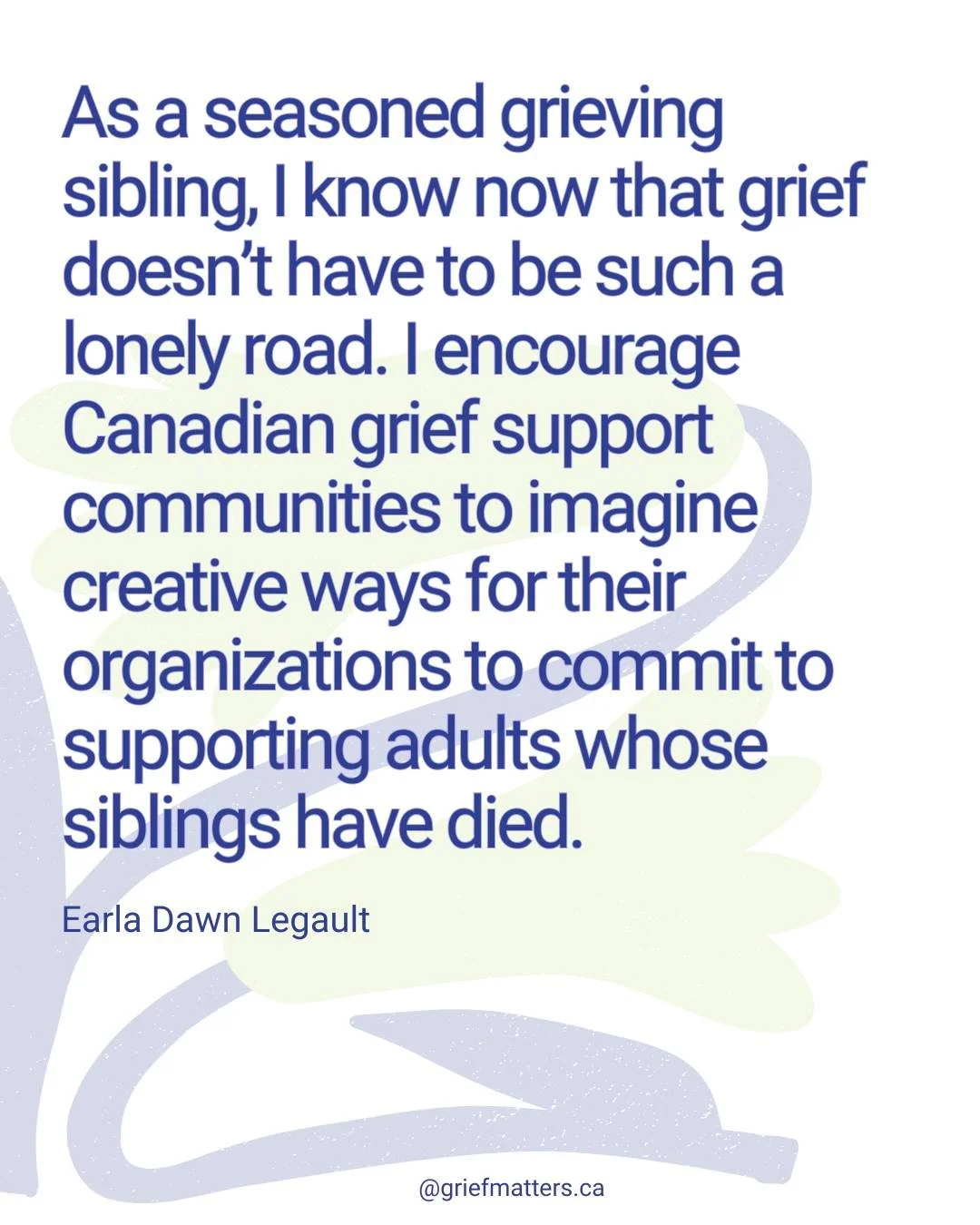 "Sibling grief is disenfranchised and underserved. Newly grieving #siblings do not generally know what they need.  The process of working through their deep grief is often put on hold while caring for grieving parents. A sibling’s silence