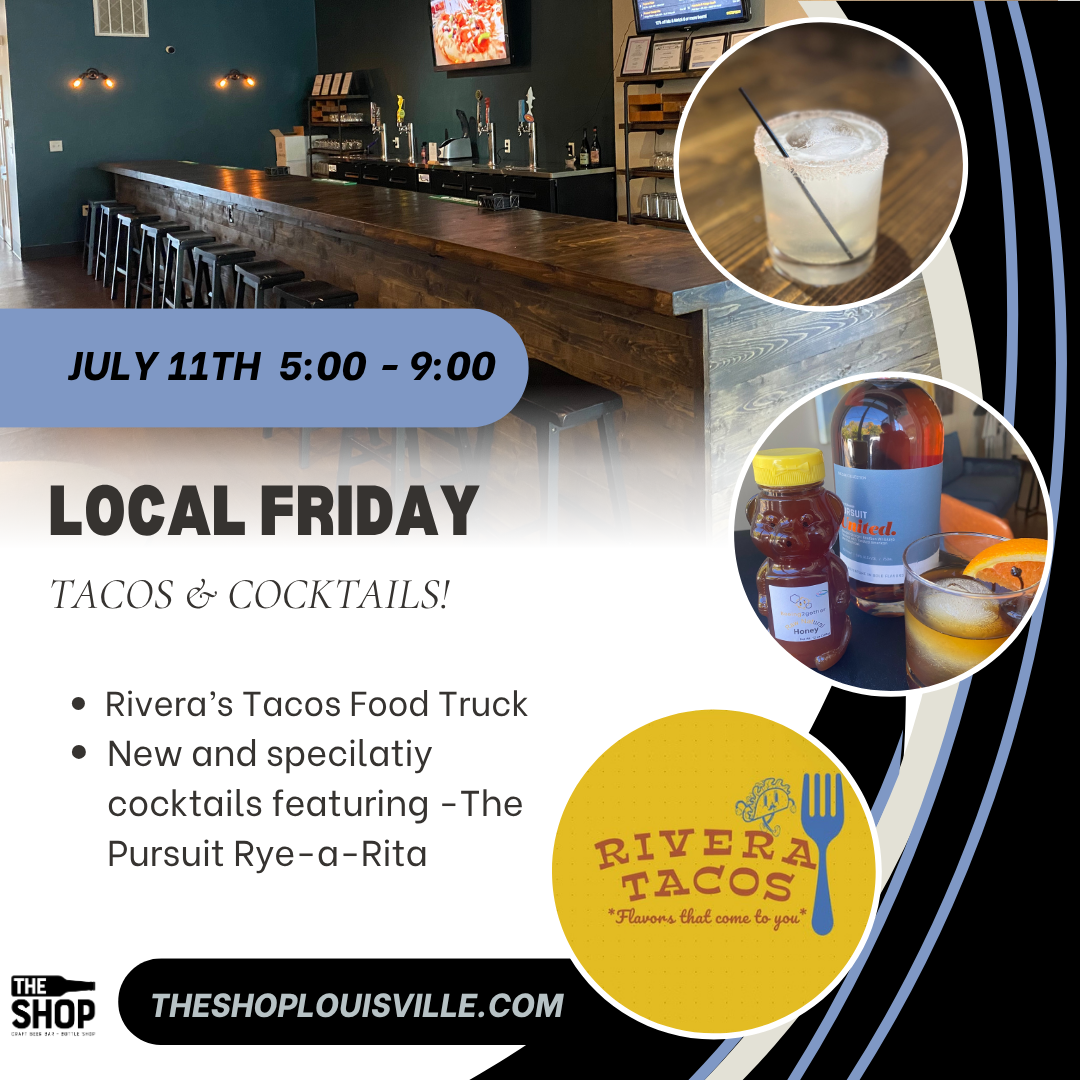 Local Friday - Rivera's Tacos & Cocktail Night!