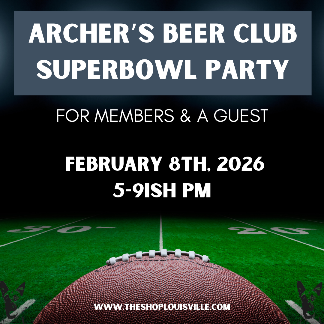Archer's Beer Club Superbowl Party!
