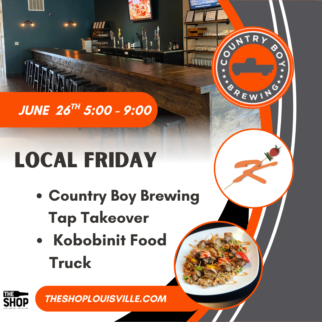Local Friday - Country Boy Tap Takeover & Kobobinit Food Truck