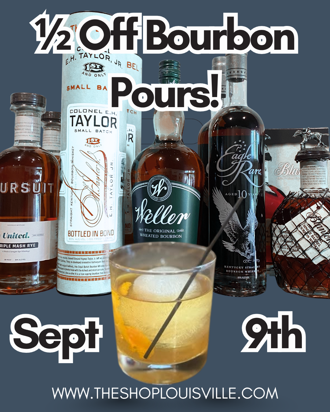 1/2 Off Bourbon Pours