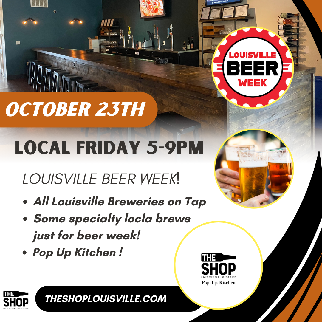 Local Friday - Louisville Beer Week