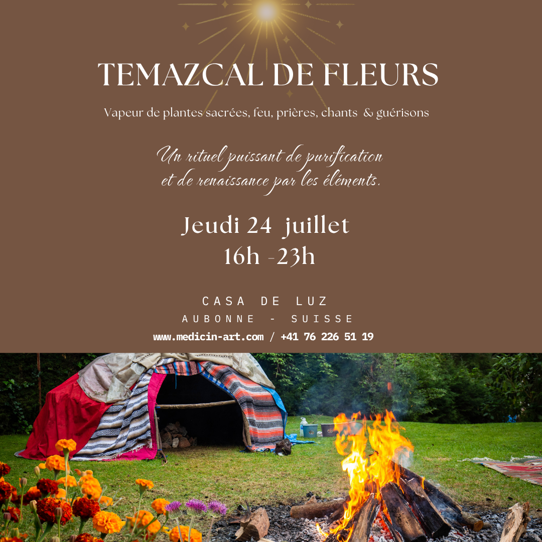 TEMAZCAL DE FLEURS – Rituel de renaissance guidé par Abuela Veronica