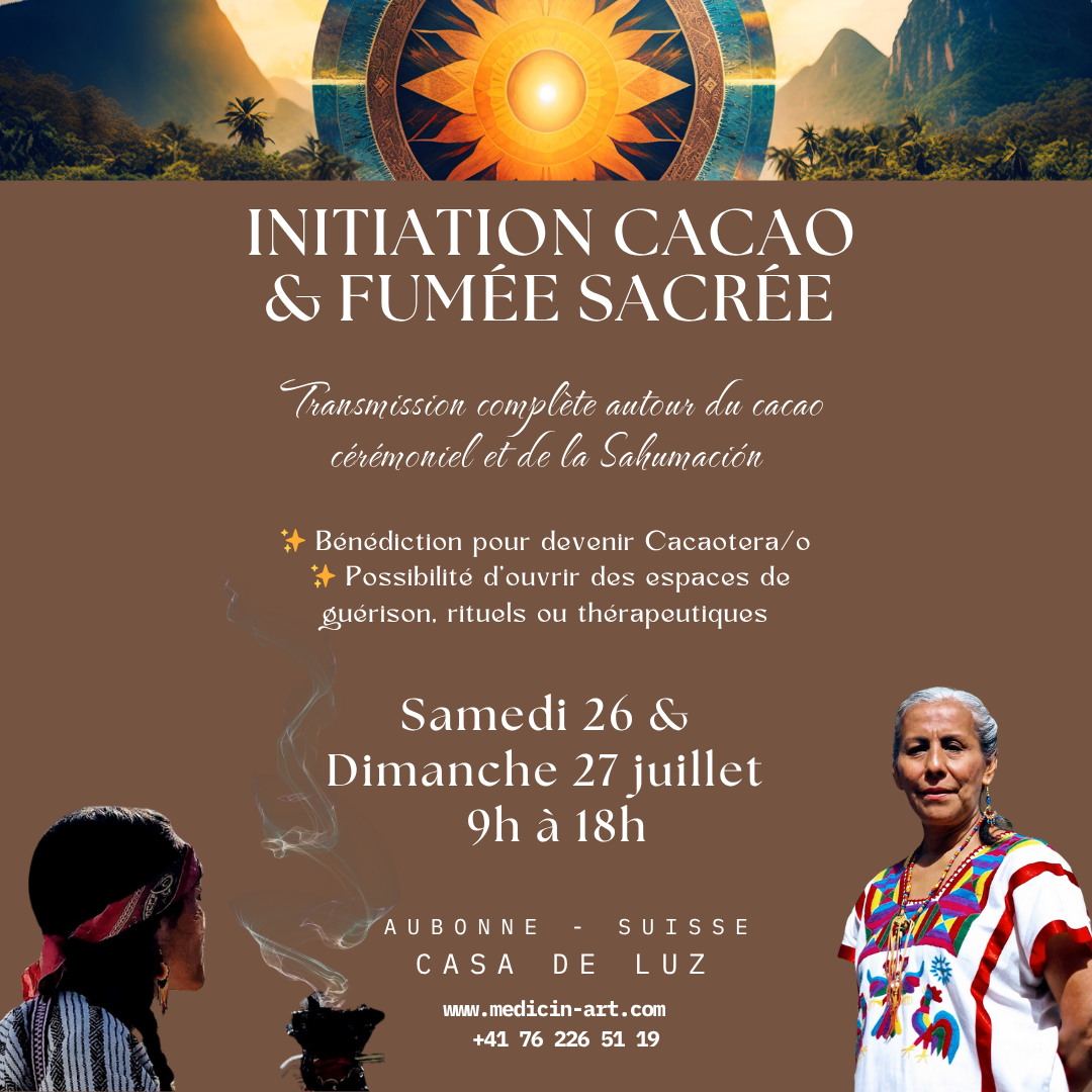 INITIATION CACAO Medicinal & Fumée sacrée