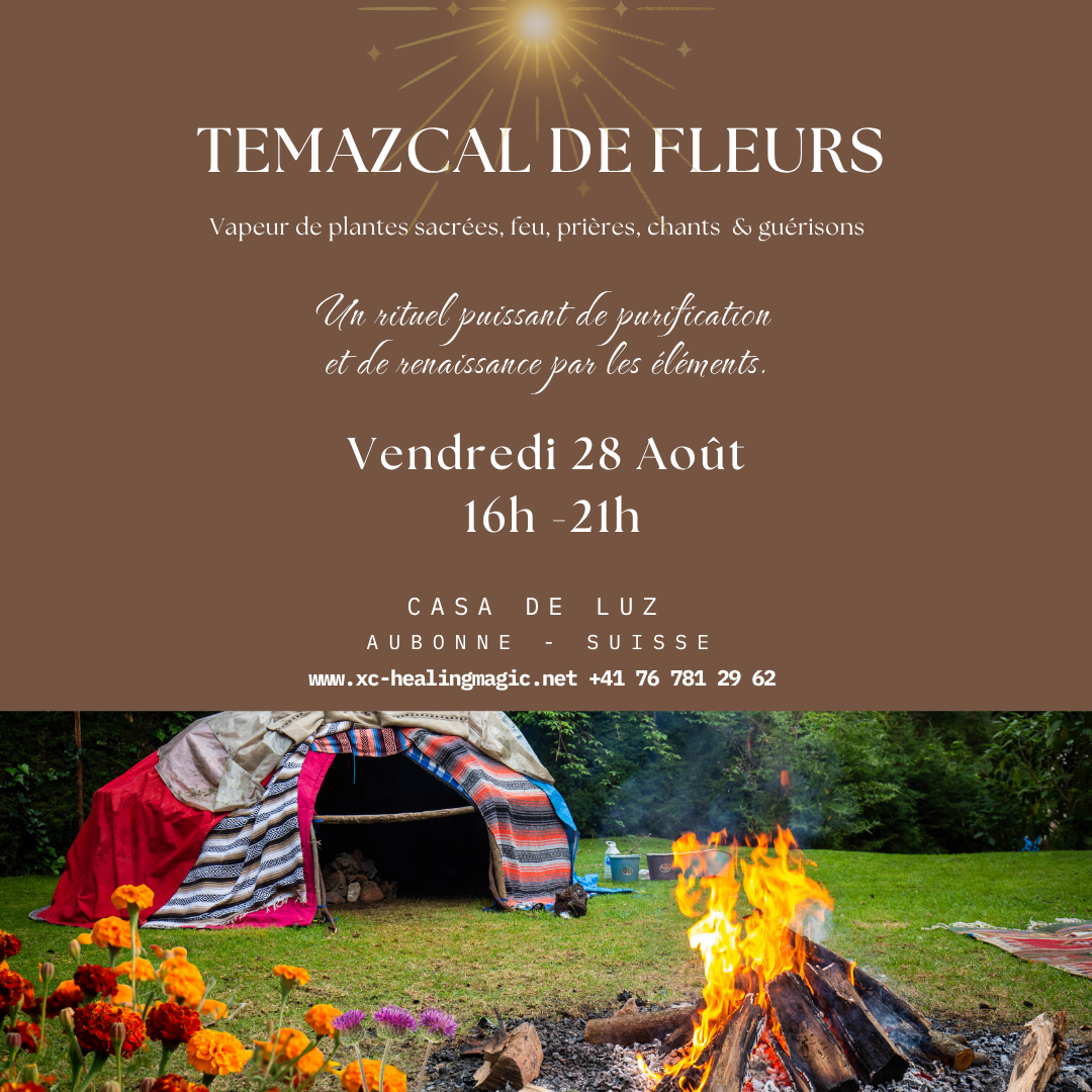 TEMAZCAL DE FLEURS ✨ Avec Abuela Veronica Sarmiento 