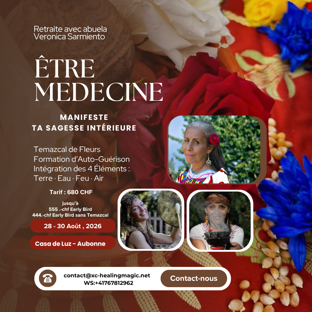 RETRAITE - ÊTRE MEDECINE ✨ Avec Abuela Veronica Sarmiento 