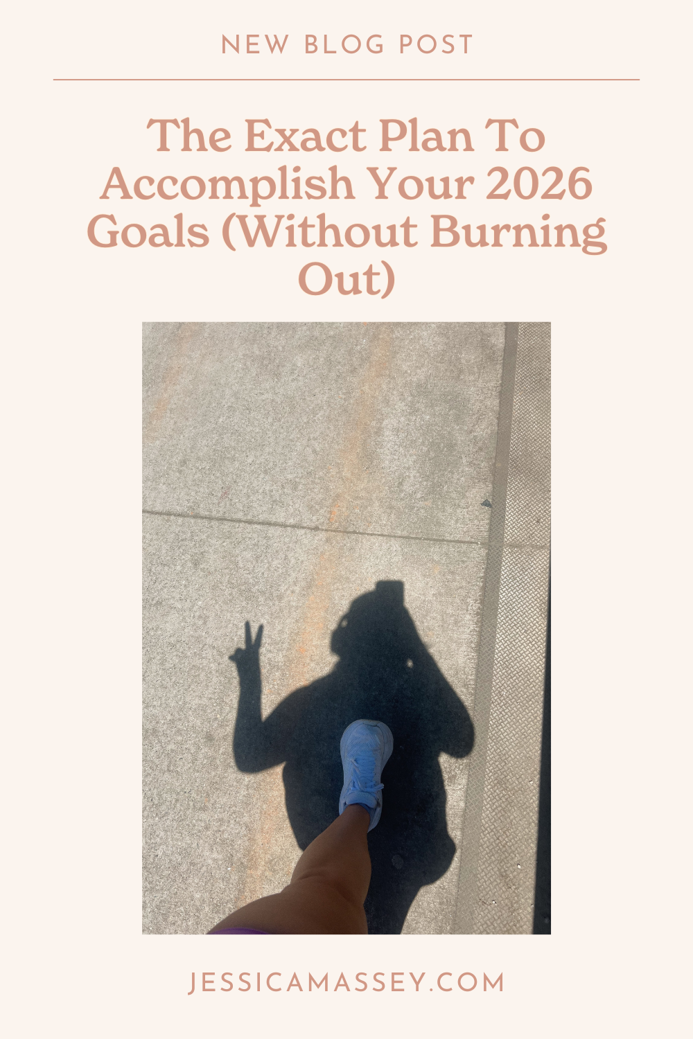 The Exact Plan To Accomplish Your 2026 Goals (Without Burning Out)